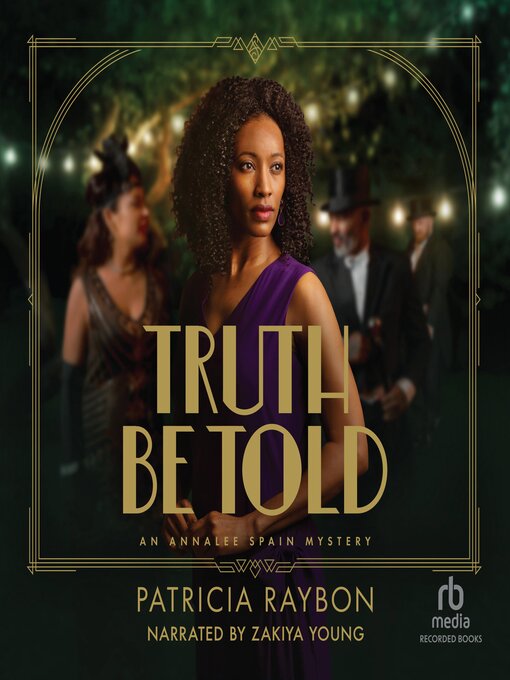 Title details for Truth Be Told by Patricia Raybon - Available